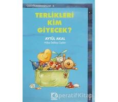 Terlikleri Kim Giyecek? - Aytül Akal - Uçanbalık Yayıncılık