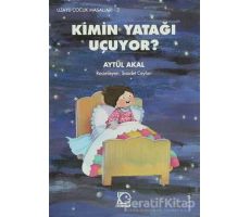 Kimin Yatağı Uçuyor - Aytül Akal - Uçanbalık Yayıncılık