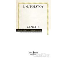 Gençlik - Lev Nikolayeviç Tolstoy - İş Bankası Kültür Yayınları