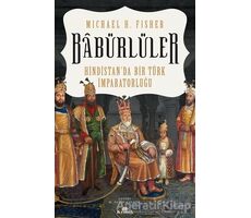 Babürlüler - Micheal H. Fisher - Kronik Kitap