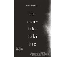 Karanlıktaki Kız - Anna Lyndsey - Hayykitap