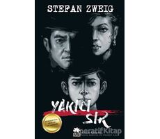 Yakıcı Sır - Stefan Zweig - Eksik Parça Yayınları