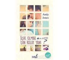 Aşık Olmak İşin Kolay Yanı ? (Cep Boy) - Andy Jones - İndigo Kitap