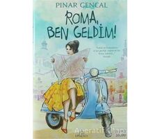 Roma, Ben Geldim! - Pınar Gencal - Ephesus Yayınları