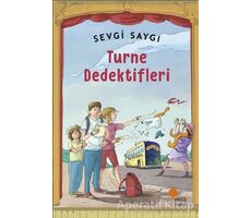 Turne Dedektifleri - Sevgi Saygı - Günışığı Kitaplığı