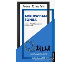 Avrupa’dan Sonra - Ivan Krastev - Destek Yayınları