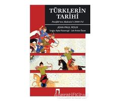 Türklerin Tarihi - Jean-Paul Roux - Dergah Yayınları