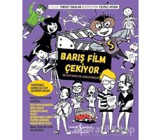 Barış Film Çekiyor - Turgut Yasalar - İş Bankası Kültür Yayınları