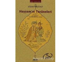 Hayyam’ın Teraneleri - Sadık Hidayet - Yapı Kredi Yayınları