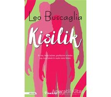 Kişilik: Tümüyle İnsan Olabilme Sanatı - Leo Buscaglia - İnkılap Kitabevi