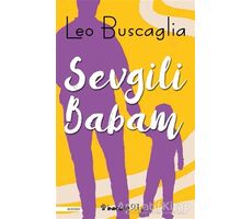 Sevgili Babam - Leo Buscaglia - İnkılap Kitabevi