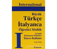 Büyük Türkçe İtalyanca Öğretici Sözlük - Asım Tanış - İnkılap Kitabevi