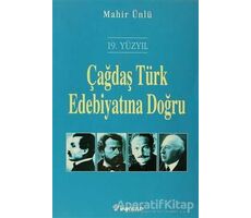 19. Yüzyıl Çağdaş Türk Edebiyatına Doğru - Mahir Ünlü - İnkılap Kitabevi