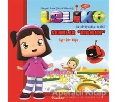Leliko Renkler- Kırmızı - Ayşe Şule Bilgiç - İnkılap Kitabevi