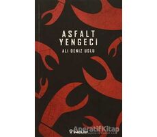 Asfalt Yengeci - Ali Deniz Uslu - İnkılap Kitabevi