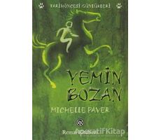 Yemin Bozan - Michelle Paver - Remzi Kitabevi