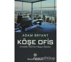 Köşe Ofis - Adam Bryant - Remzi Kitabevi