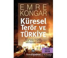 Küresel Terör ve Türkiye - Emre Kongar - Remzi Kitabevi