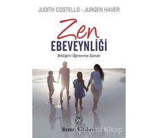 Zen Ebeveynliği - Judith Costello - Remzi Kitabevi