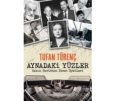 Aynadaki Yüzler - Tufan Türenç - Remzi Kitabevi