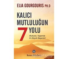 Kalıcı Mutluluğun 7 Yolu - Elia Gourgouris - Remzi Kitabevi