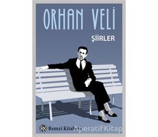 Şiirler - Orhan Veli Kanık - Remzi Kitabevi