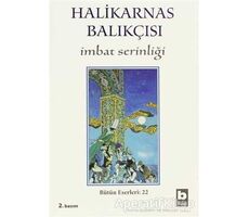 Halikarnas Balıkçısı - İmbat Serinliği Bütün Eserleri 22