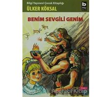 Benim Sevgili Genim - Ülker Köksal - Bilgi Yayınevi