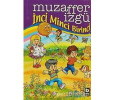 İnci Minci Birinci - Muzaffer İzgü - Bilgi Yayınevi