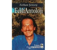 FerhAntoloji - Ferhan Şensoy - Bilgi Yayınevi