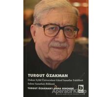 Turgut Özakman - Kolektif - Bilgi Yayınevi