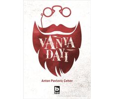 Vanya Dayı - Anton Pavloviç Çehov - Bilgi Yayınevi