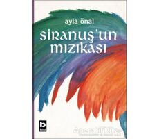 Siranuş’un Mızıkası - Ayla Önal - Bilgi Yayınevi