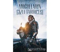 Moğolların Gizli Tarihçesi - Mehmet Levent Kaya - Kronik Kitap