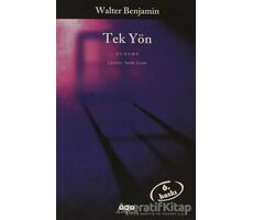 Tek Yön - Walter Benjamin - Yapı Kredi Yayınları