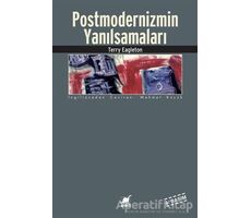 Postmodernizmin Yanılsamaları - Terry Eagleton - Ayrıntı Yayınları