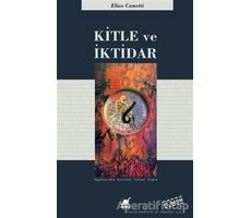 Kitle ve İktidar - Elias Canetti - Ayrıntı Yayınları