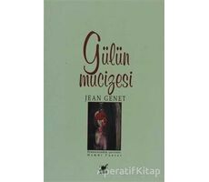 Gülün Mucizesi - Jean Genet - Ayrıntı Yayınları