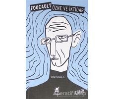 Özne ve İktidar - Seçme Yazılar 2 - Michel Foucault - Ayrıntı Yayınları