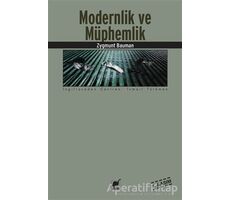 Modernlik ve Müphemlik - Zygmunt Bauman - Ayrıntı Yayınları
