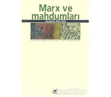 Marx ve Mahdumları - Jacques Derrida - Ayrıntı Yayınları