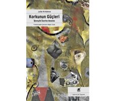 Korkunun Güçleri - Julia Kristeva - Ayrıntı Yayınları