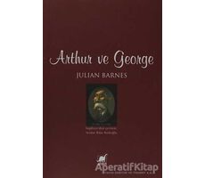 Arthur ve George - Julian Barnes - Ayrıntı Yayınları