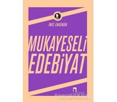 Mukayeseli Edebiyat - İnci Enginün - Dergah Yayınları