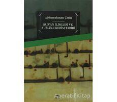 Kur’an İlimleri ve Kur’an-ı Kerim Tarihi - Abdurrahman Çetin - Dergah Yayınları