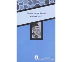 Amiral Byng - Ahmet Mithat - Dergah Yayınları