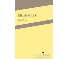 Dil ve Ahlak - Hakan Poyraz - Dergah Yayınları