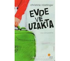 Evde ve Uzakta - Christine Nöstlinger - Günışığı Kitaplığı