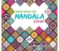 Bana Renk Ver Mandala - Çocuk - Kolektif - Yade Kitap