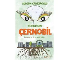 Sorosun Çernobil - Gülgün Çankıroğlu - Eyobi Yayınları